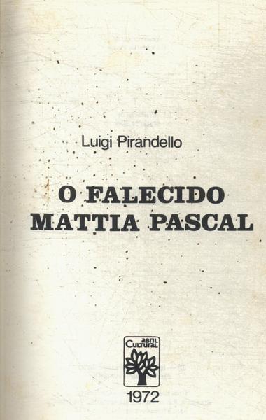 O Falecido Mattia Pascal