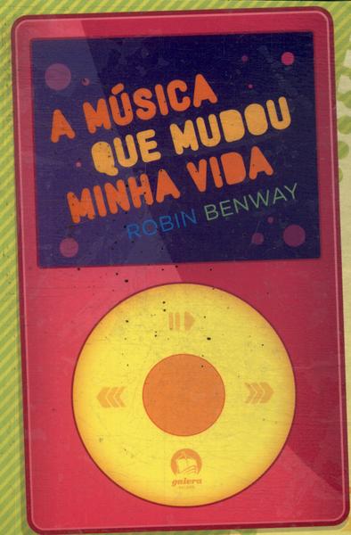 A Música Que Mudou Minha Vida