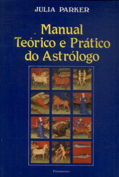 Manual Teórico E Prático Do Astrólogo
