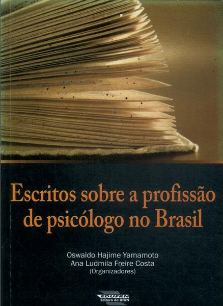 Escritos Sobre A Profissão De Psicólogo No Brasil