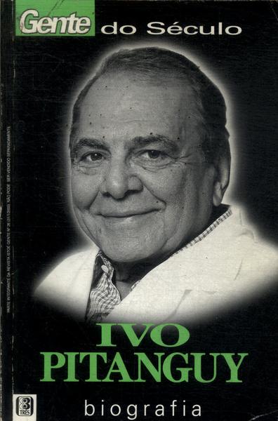 Ivo Pitanguy: Biografia
