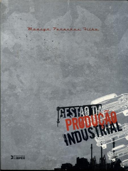 Gestão Da Produção Industrial