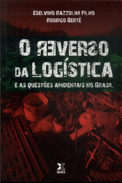 O Reverso Da Logística E As Questões Ambientais No Brasil