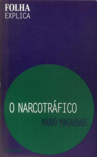 O Narcotráfico