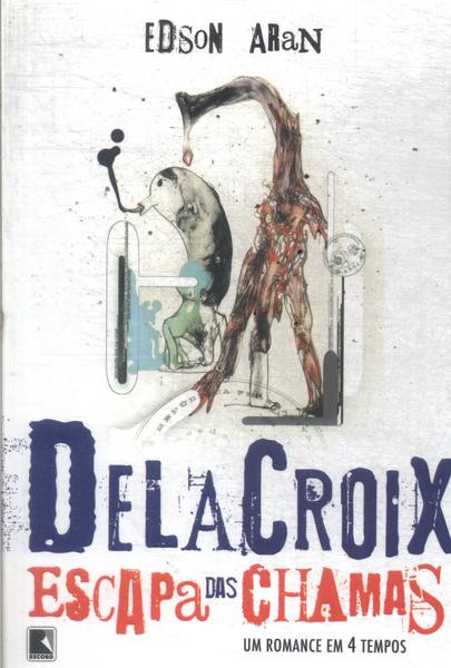 Delacroix Escapa Das Chamas