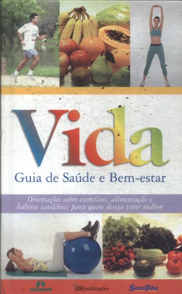 Vida: Guia De Saúde E Bem-estar