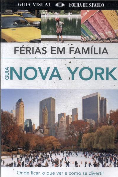 Guia Visual Folha De São Paulo: Férias Em Família Guia Nova York (2013)