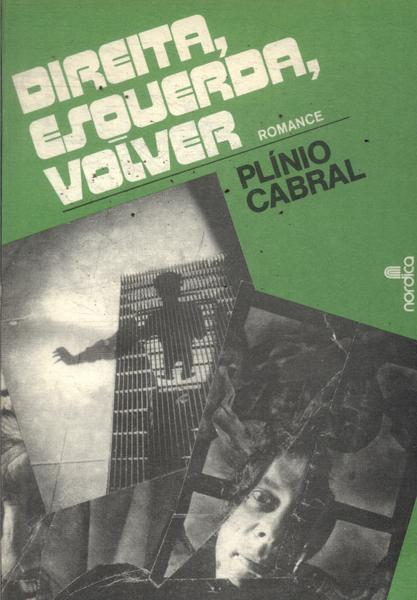 Direita, Esquerda, Volver