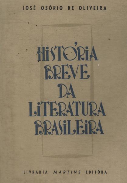 História Breve Da Literatura Brasileira