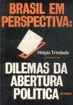 Brasil Em Perspectiva: Dilemas Da Abertura Política