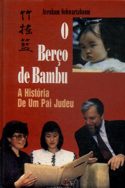 O Berço De Bambu