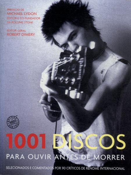 1001 Discos Para Ouvir Antes De Morrer
