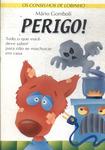 Perigo!