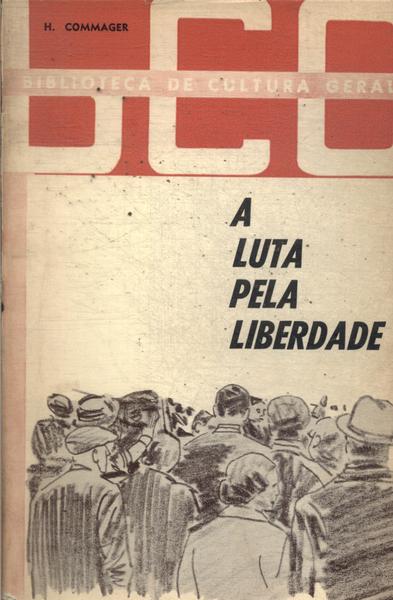 A Luta Pela Liberdade