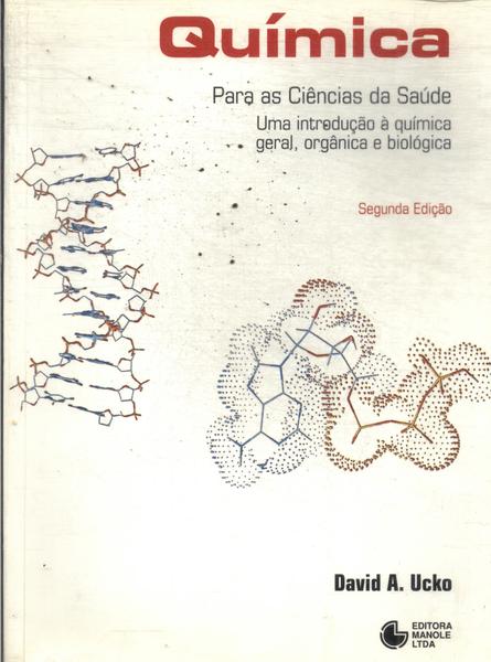 Química Para As Ciências Da Saúde (1992)