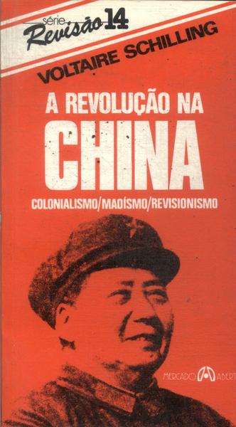 A Revoluçao Na China