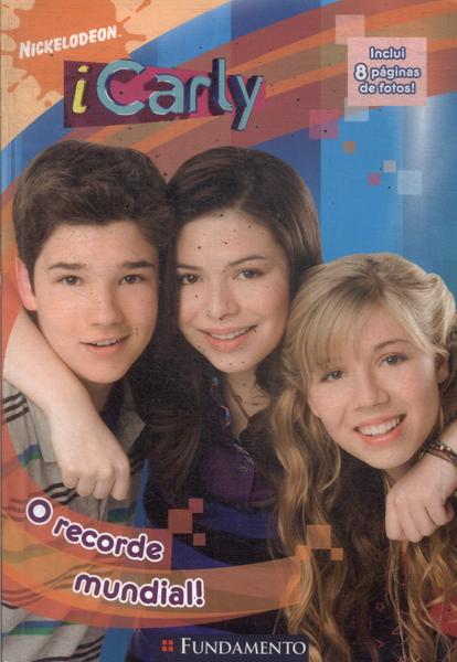 Icarly: O Recorde Mundial!