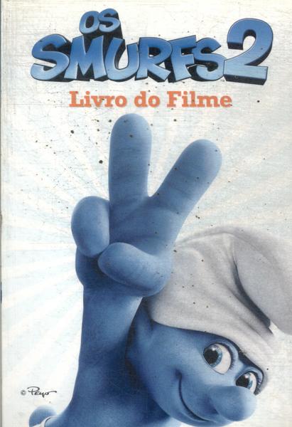 Os Smurfs 2: Livro Do Filme (adaptado)