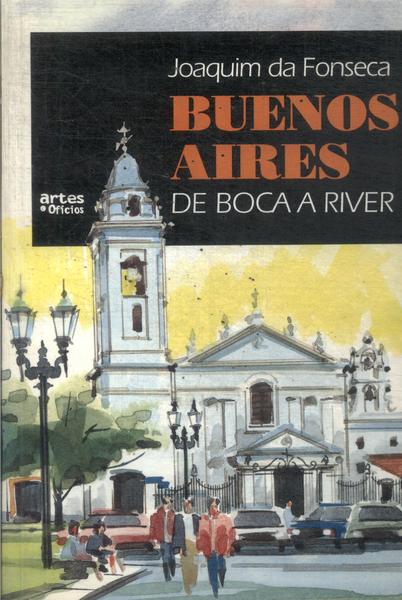 Buenos Aires: De Boca A River