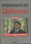 Mantenha-se Saudável Com O Dr. Minuzzi: Obesidade