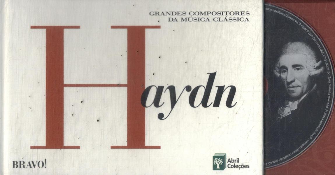 Grandes Compositores Da Música Clássica: Haydn (Inclui Cd)