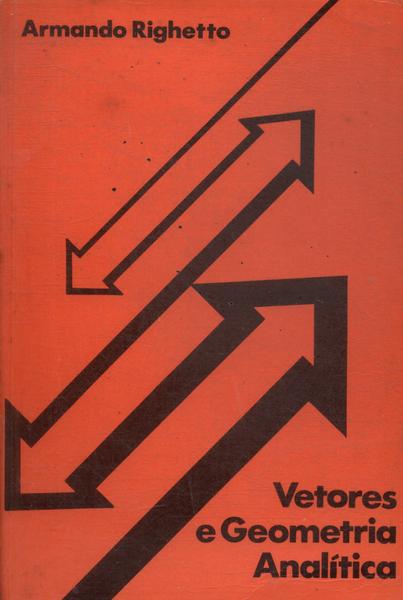 Vetores E Geometria Analítica (1976)
