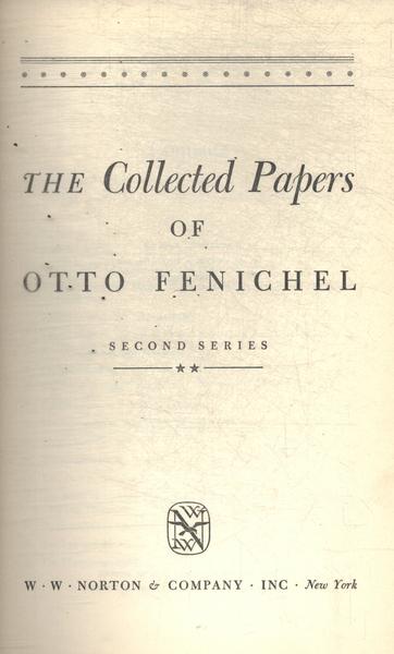 The Collected Papers Of Otto Fenichel