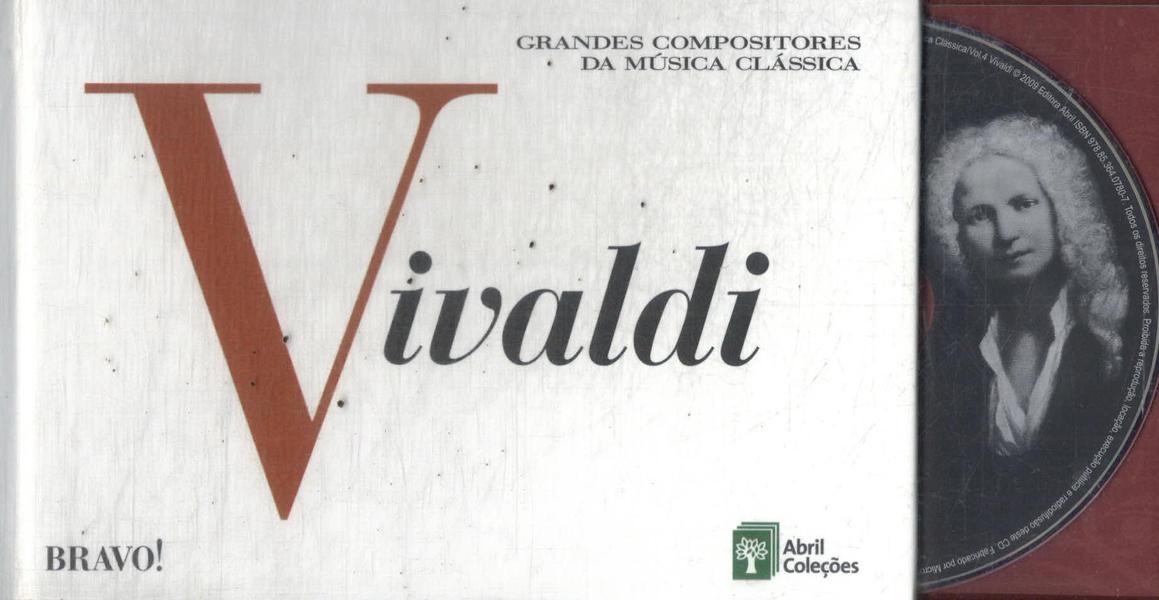 Grandes Compositores Da Música Clássica: Vivaldi (Inclui Cd)