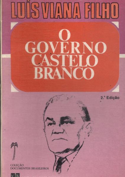 O Governo Castelo Branco