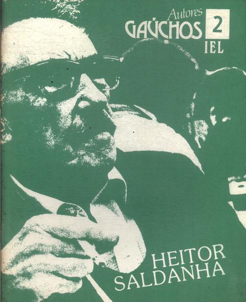 Autores Gaúchos: Heitor Saldanha