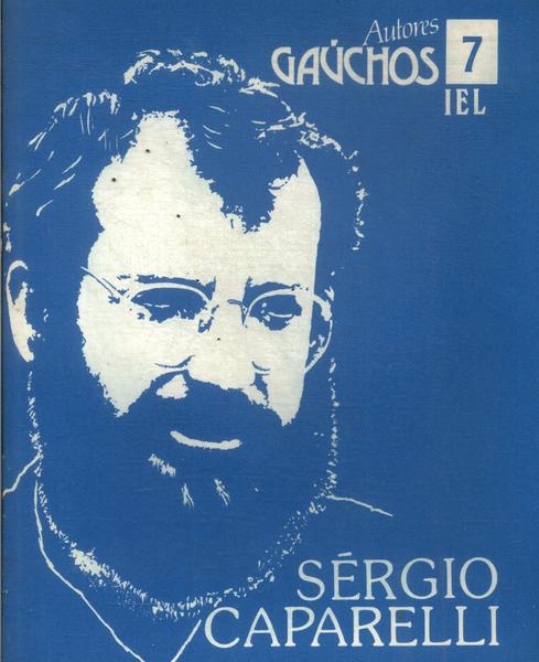 Autores Gaúchos: Sérgio Caparelli