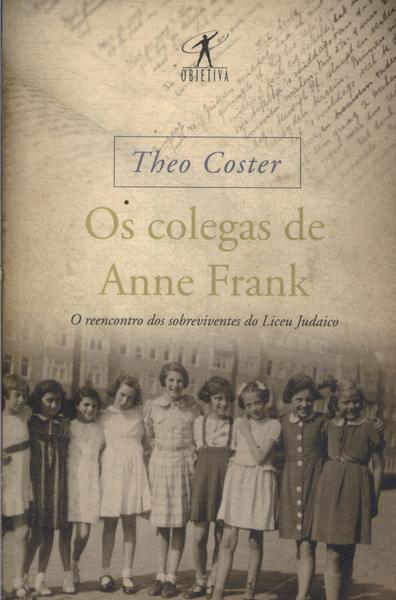 Os Colegas De Anne Frank