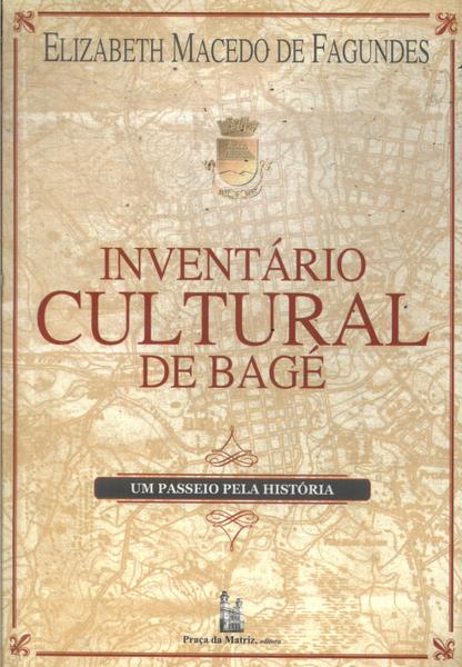 Inventário Cultural De Bagé
