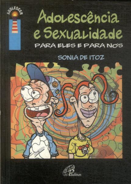 Adolescência E Sexualidade