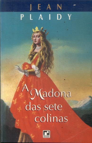 A Madona Das Sete Colinas