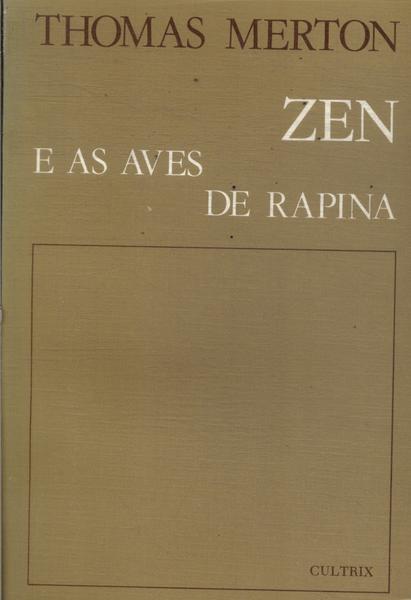 Zen E As Aves De Rapina