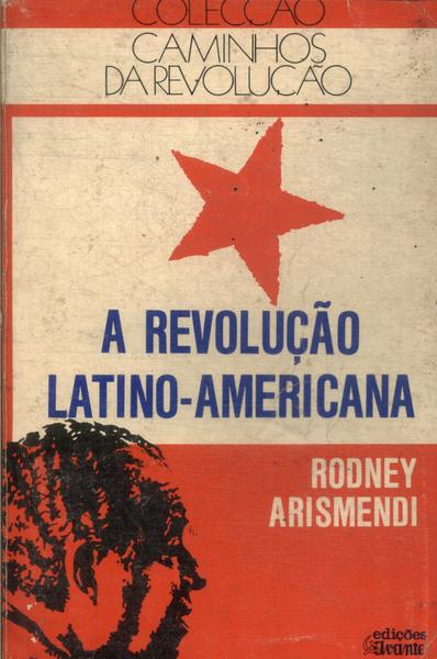 A Revolução Latino-americana