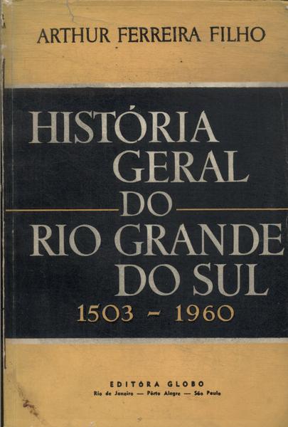 História Geral Do Rio Grande Do Sul