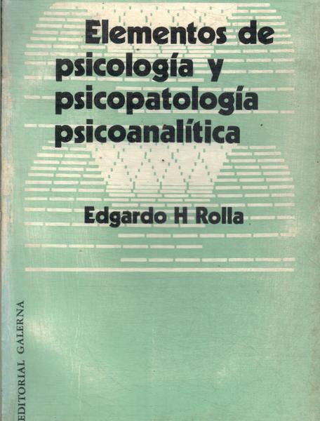 Elementos De Psicologia Y Psicopatologia Psicoanalítica