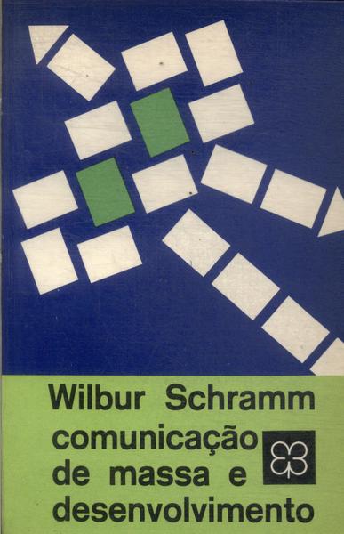 Comunicação De Massa E Desenvolvimento