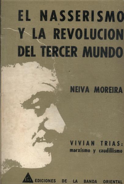 El Nasserismo Y La Revolucion Del Tercer Mundo