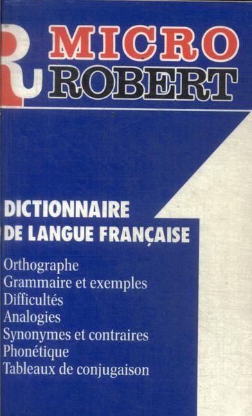 Micro-robert Dictionnaire De Langue Française (1990)