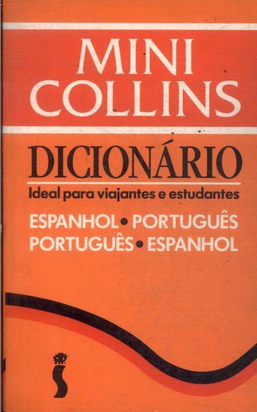 Mini Collins: Dicionário Espanhol - Português / Português - Espanhol (1998)