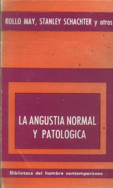 La Angustia Normal Y Patologica