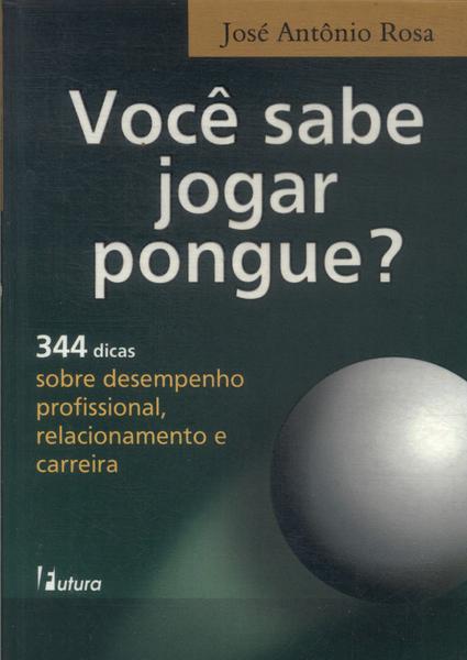 Você Sabe Jogar Pongue?