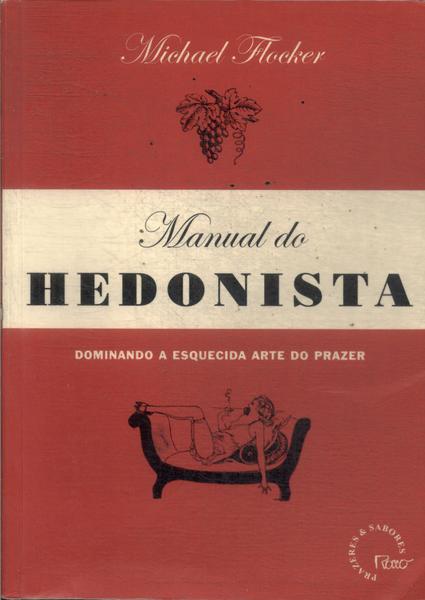 Manual Do Hedonista