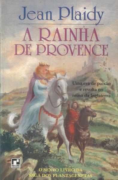 A Rainha De Provence