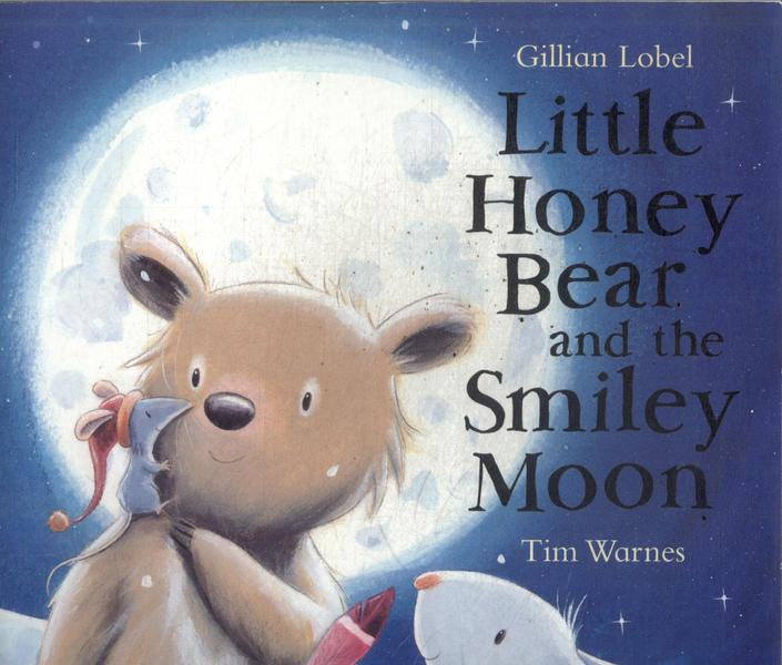 Little Honey Bear And The Smiley Moon
