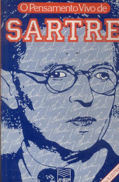 O Pensamento Vivo De Sartre