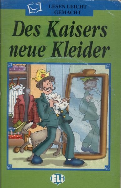 Des Kaisers Neue Kleider (inclui Cd)